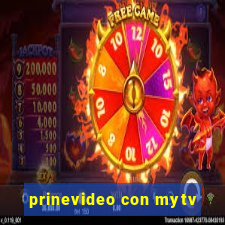 prinevideo con mytv